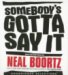 Somebody's Gotta Say It cover