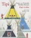 Tipi : Home of the Nomadic Buffalo Hunters cover