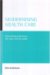 Modernising Health Care : Reinventing Professions, the State And the Public cover
