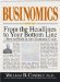 Businomics : From the Headlines to Your Bottom Line How to Profit in Any Economic Cycle cover