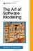 The Art of Software Modeling cover