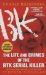 Unholy Messenger : The Life And Crimes of the BTK Serial Killer cover