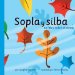 Sopla Y Silba / Blow and Whistle : Un Libro Sobre El Viento/ a Book About Wind cover