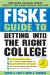 Fiske Guide to Getting into the Right College cover