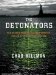 The Detonators : The Secret Plot to Destroy America And an Epic Hunt for Justice cover