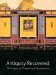 Antiquity Recovered : The Legacy of Pompeii and Herculaneum cover