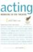 Acting : Working In The Theatre cover