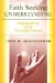 Faith Seeking Understanding : Approaching God Through Science cover