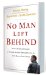 No Man Left Behind : How To Build and Sustain a Thriving Disciple-Making Ministry For Every Man in Your Church cover