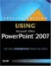 Special Edition Using Microsoft Office PowerPoint 2007 cover