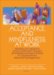 Acceptance And Mindfulness at Work : Applying Acceptance And Commitment Therapy And Relational Frame Theory to Organizational Behavior Management cover