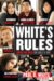 White's Rules : Saving Our Youth One Kid at a Time cover