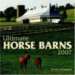 Ultimate Horse Barns 2007 Calendar cover