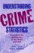 Understanding Crime Statistics : Revisiting the Divergence of the NCVS And the UCR cover
