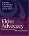 Elder Advocacy : Essential Knowledge and Skills Across Settings cover