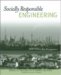Socially Responsible Engineering : Justice in Risk Management cover