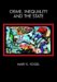 Crime, Inequality And the State cover