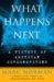 What Happens Next? : A History of American Screenwriting cover