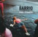  Barrio: Photographs from Chicago's Pilsen And Little Village