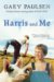 Harris and Me: A Summer Remembered