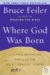 Where God Was Born : A Daring Adventure Through The Bible's Greatest Stories cover