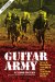 Guitar Army : Rock & Revolution With the MC5 and the White Panther Party cover
