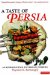 A Taste of Persia : An Introduction to Persian Cooking cover