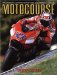 Motocourse 2007-2008 : The World's Leading Grand Prix & Superbike Annual cover