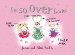 I'm So over Fairies : Really- I Hate Them cover
