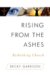Rising from the Ashes : Rethinking Church cover