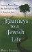 Journeys to a Jewish Life : Inspiring Stories from the Spiritual Journeys of American Jews cover
