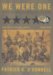 We Were One : Shoulder to Shoulder With the Marines Who Took Fallujah, Library Edition cover
