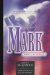 The Gospel of Mark : Christ The Servant cover