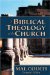 A Biblical Theology of the Church cover