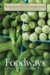 The New Encyclopedia of Southern Culture : Foodways cover