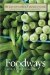 The New Encyclopedia of Southern Culture : Foodways cover