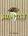 Compost : The Natural Way to Make Food for Your Garden cover