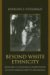 Beyond White Ethnicity : Developing a Sociological Understanding of Native American Identity Reclamation cover