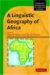 A Linguistic Geography of Africa cover