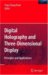  Digital Holography And Three-dimensional Display: Principles And Applications