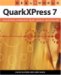 Real World QuarkXPress 7 : For Macintosh and Windows cover