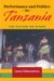 Performance and Politics in Tanzania : The Nation on Stage cover
