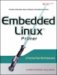 Embedded Linux Primer : A Practical, Real-World Approach cover