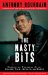 The Nasty Bits : Collected Varietal Cuts, Usable Trim, Scraps, and Bones cover
