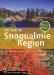 Day Hiking Snowqualmie Region : Cascade Foothills/I-90 Corridor/Alpine Lakes cover