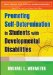 Promoting Self-Determination in Students With Developmental Disabilities cover