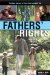 Fathers' Rights : The Best Interest of Your Child Includes You cover