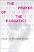 The Prayer of the Kabbalist : The 42-Letter Name of God cover