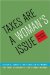 Taxes Are a Woman's Issue : Reframing the Debate cover
