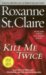 Kill Me Twice cover